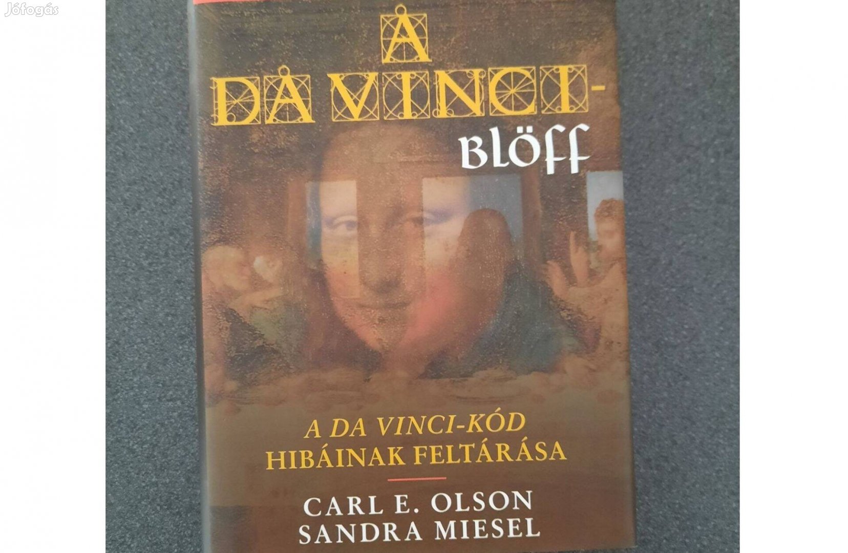 Carl E. Olson: A Da Vinci blöff (Gold book)