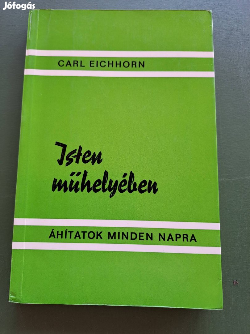 Carl Eichorn: Isten műhelyében