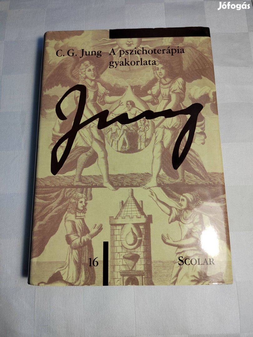 Carl Gustav Jung: A pszichoterápia gyakorlata
