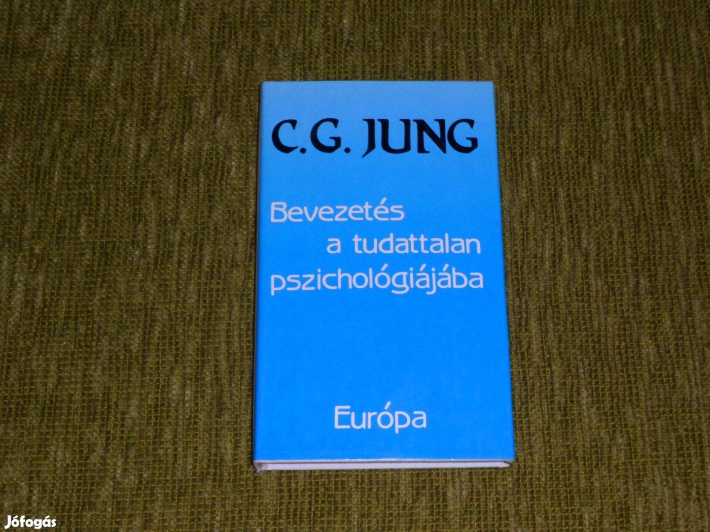 Carl Gustav Jung: Bevezetés a tudattalan pszichológiájába