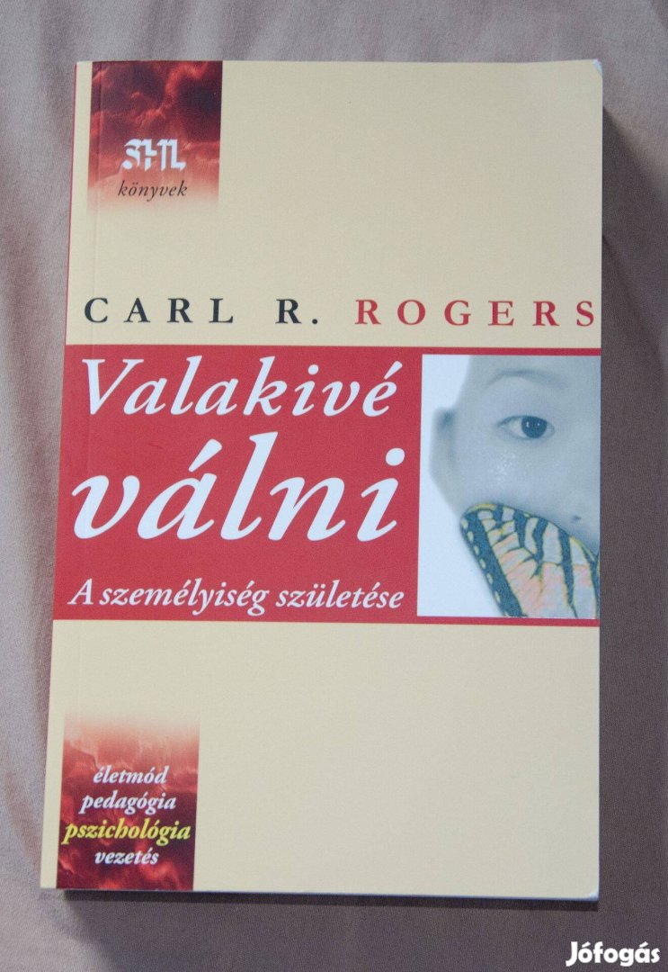 Carl R. Rogers - Valakivé válni - A személyiség születése