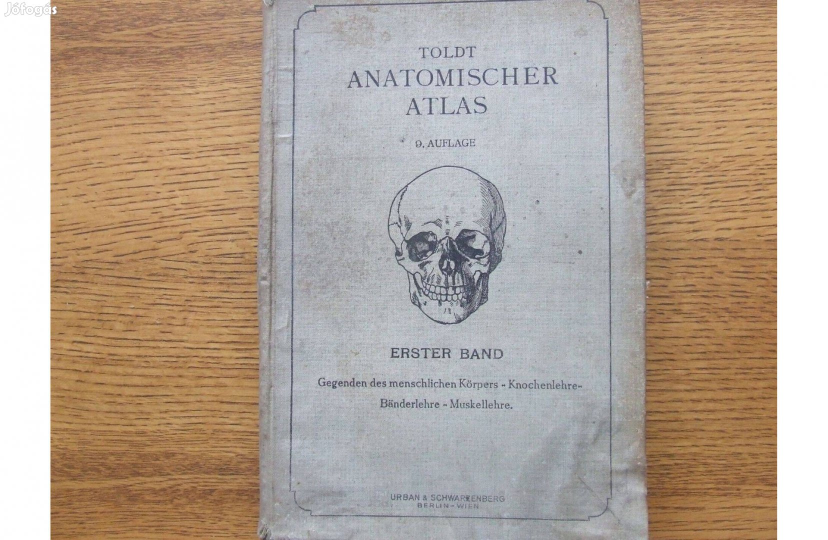 Carl Toldt Anatómiai atlasz Anatomischer Atlas I. és III. kötet