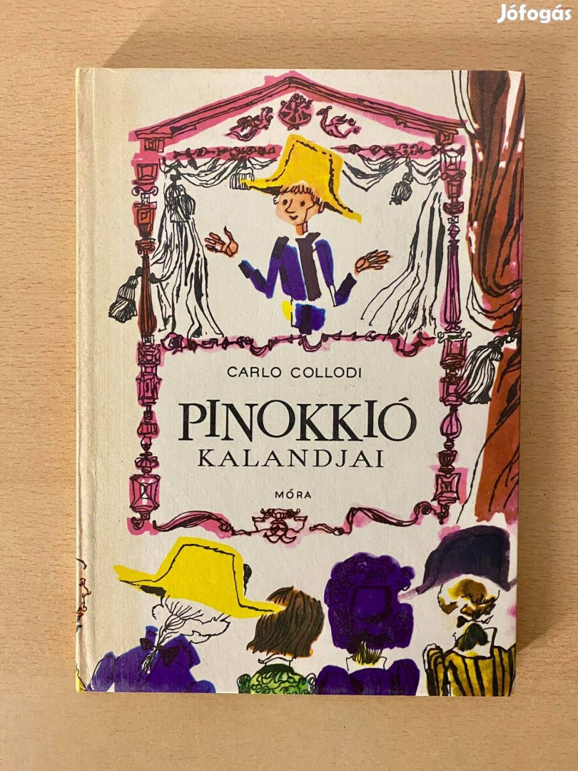 Carlo Collodi - Pinokkió kalandjai (Móra Ferenc Ifjúsági Könyvkiadó 19