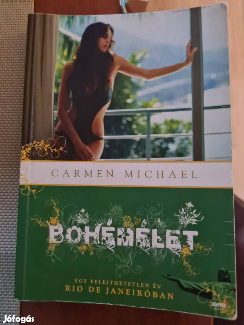 Carmen Michael: Bohémélet