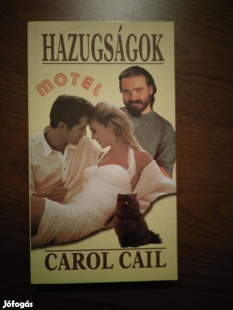 Carol Cail - Hazugságok