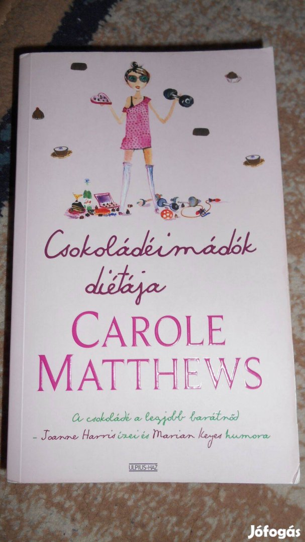 Carole Matthews: Csokoládéimádók diétája