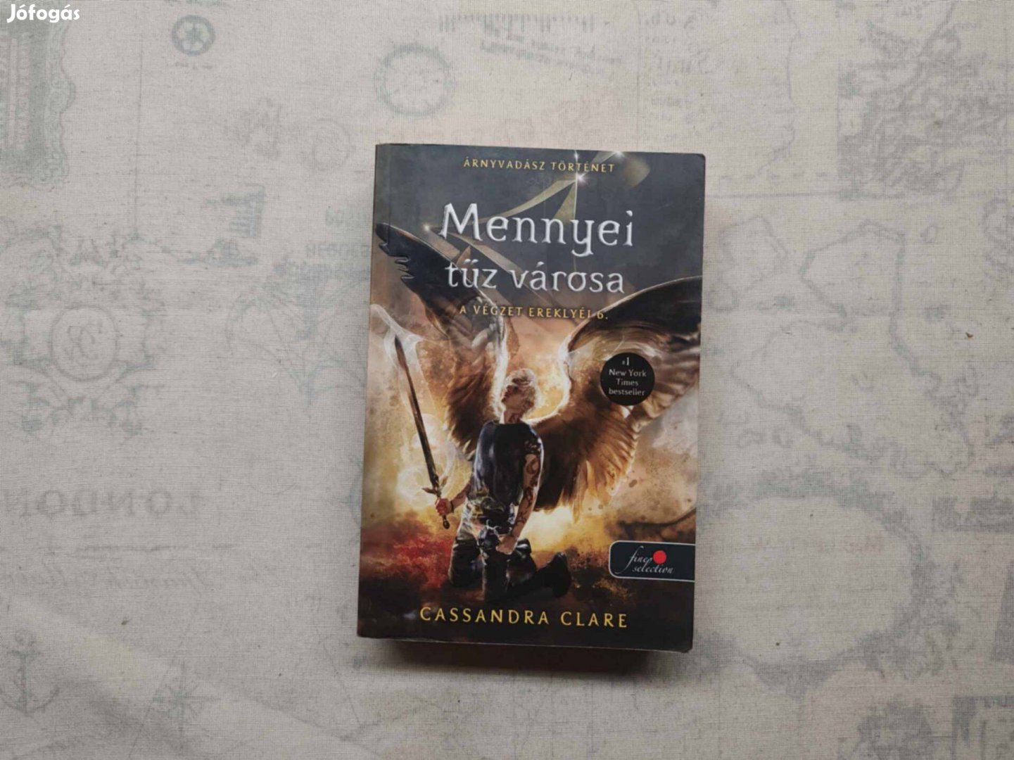 Cassandra Clare - Mennyei tűz városa (A végzet ereklyéi 6.)