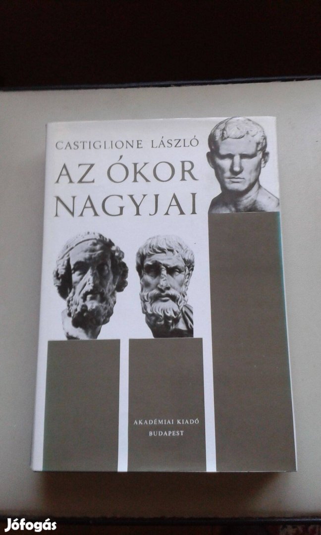 Castiglione László: Az ókor nagyjai, 1971. történelem, antik kor