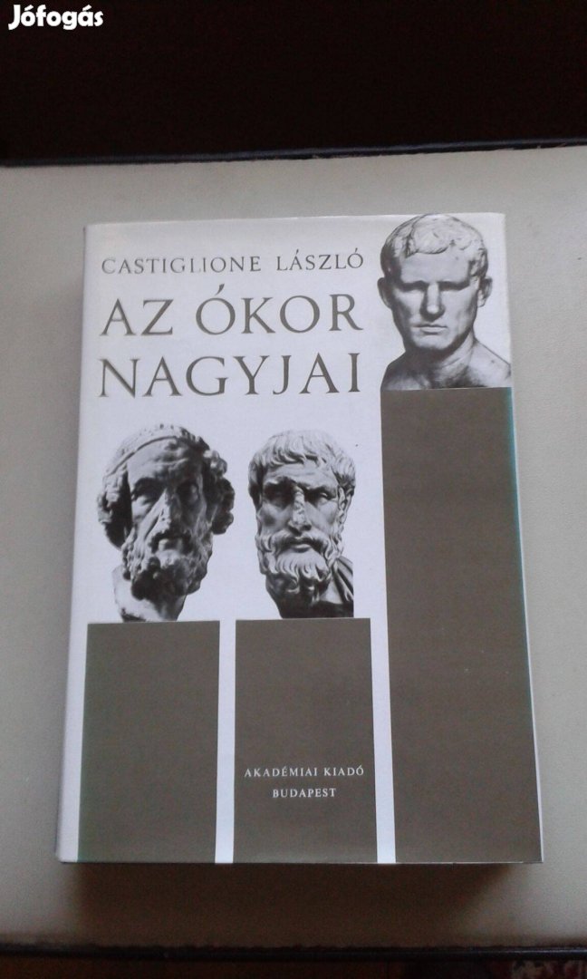 Castiglione László: Az ókor nagyjai, 1971. történelem, antik kor