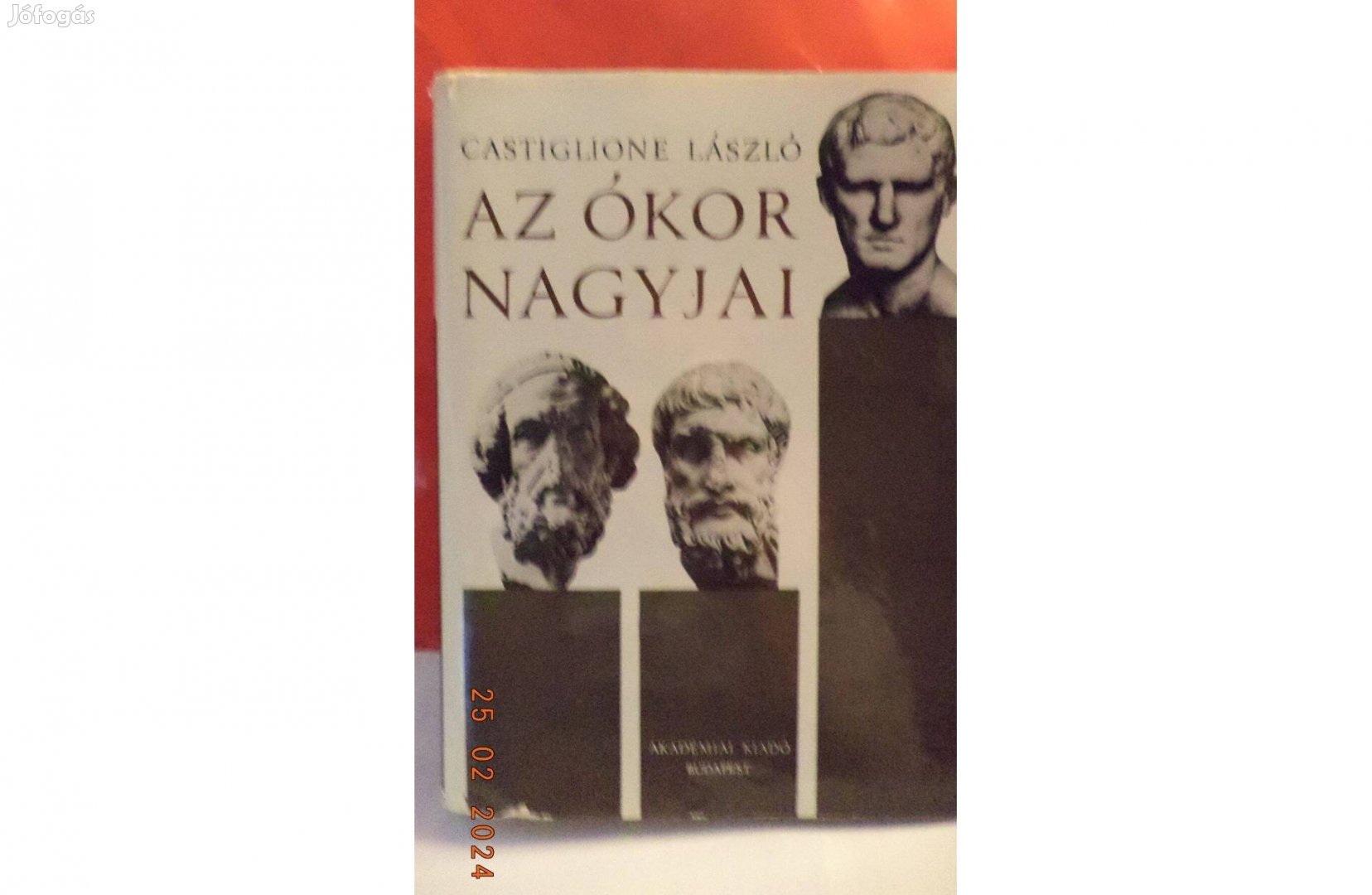 Castiglione László: Az ókor nyagyjai