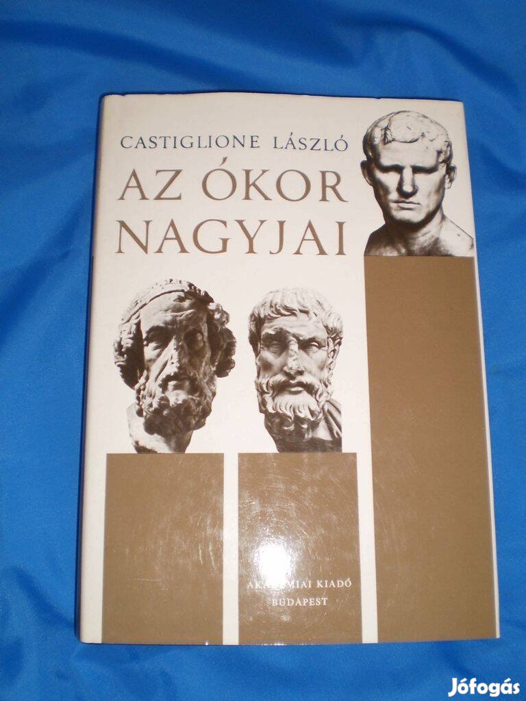 Castiglione László : Az ókor nagyjai