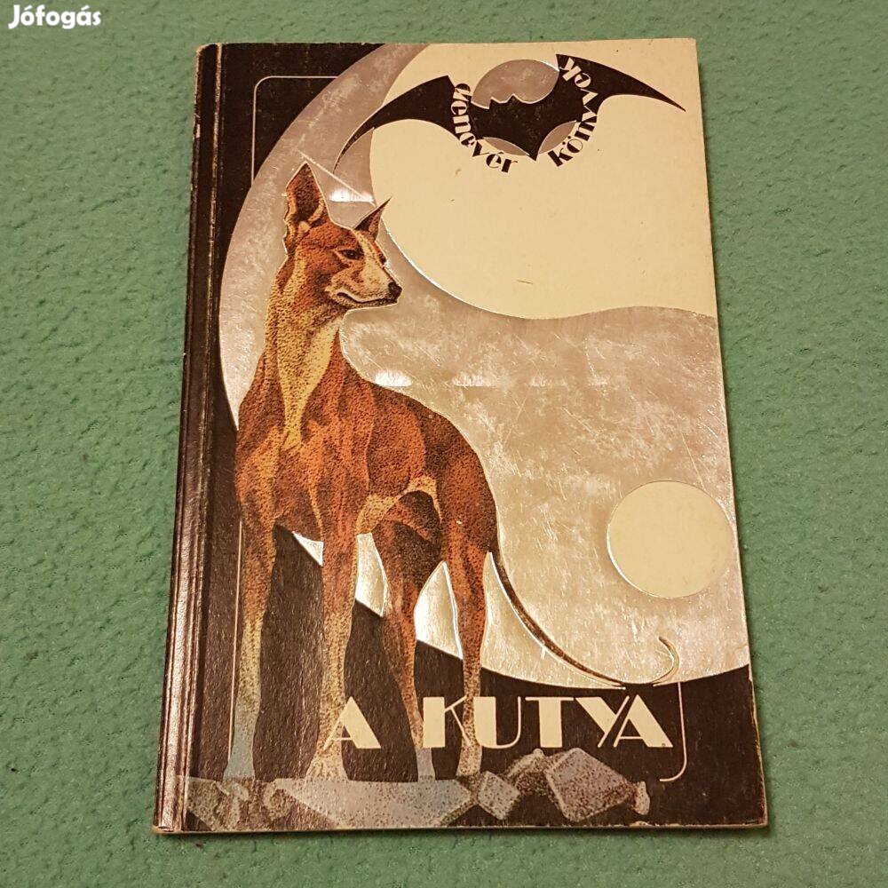 Catherine Aubier A kutya - A kínai horoszkóp könyv