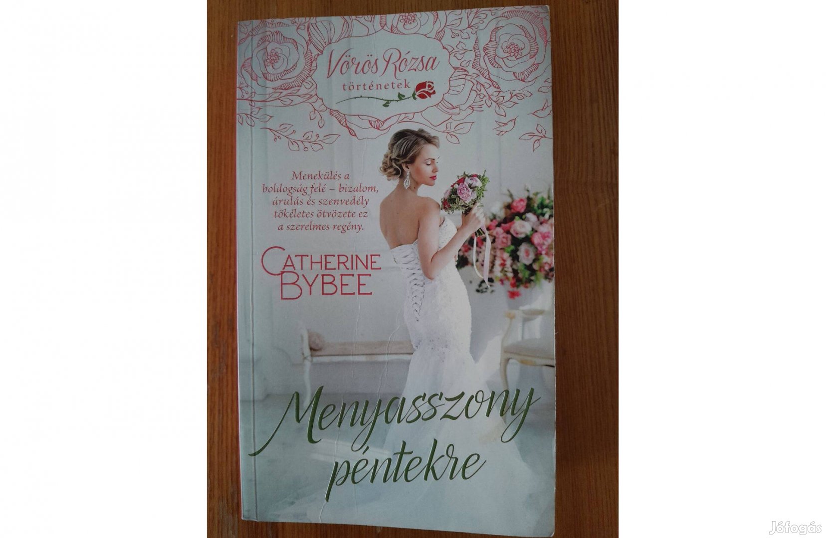 Catherine Bybee Menyasszony péntekre