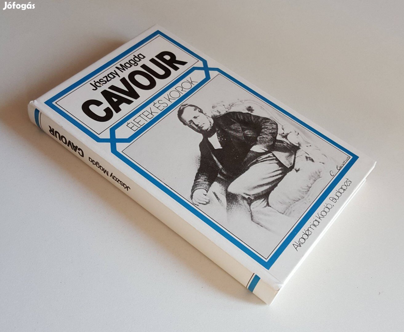 Cavour (Életek és korok) Jászay Magda (risorgimento)