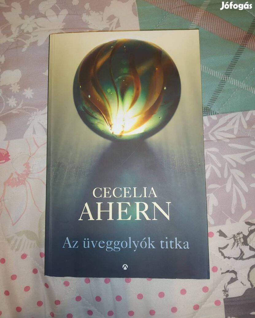 Cecelia Ahern - Az üveggolyók titka