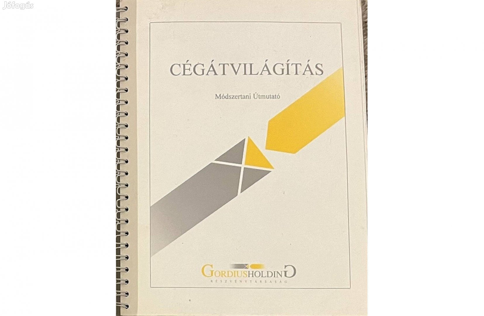 Cégátvilágítás - Gordius Holding - Módszertani útmutató