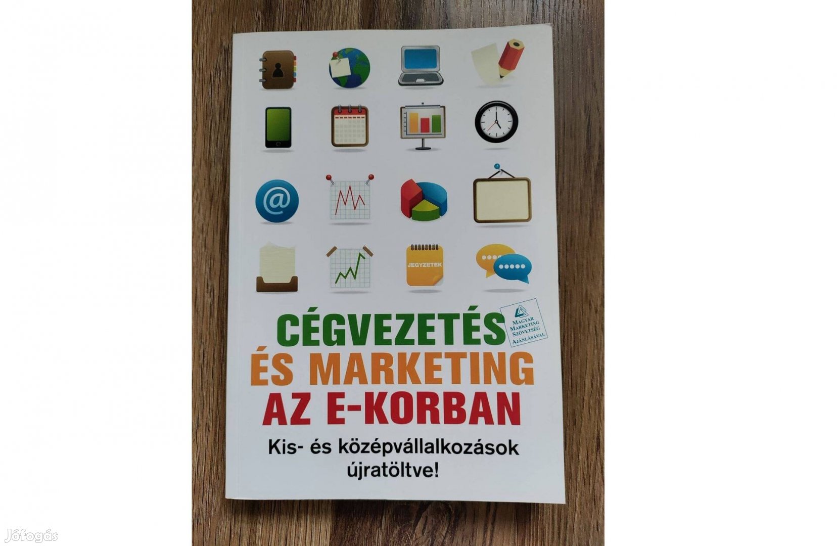 Cégvezetés és marketing az e-korban