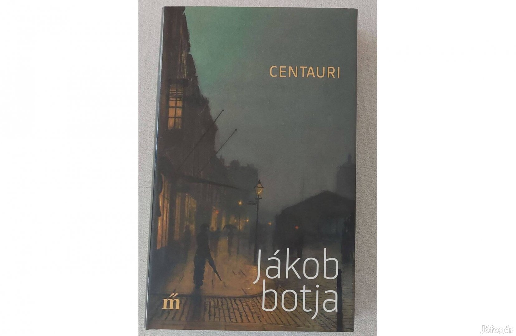 Centauri: Jákob botja