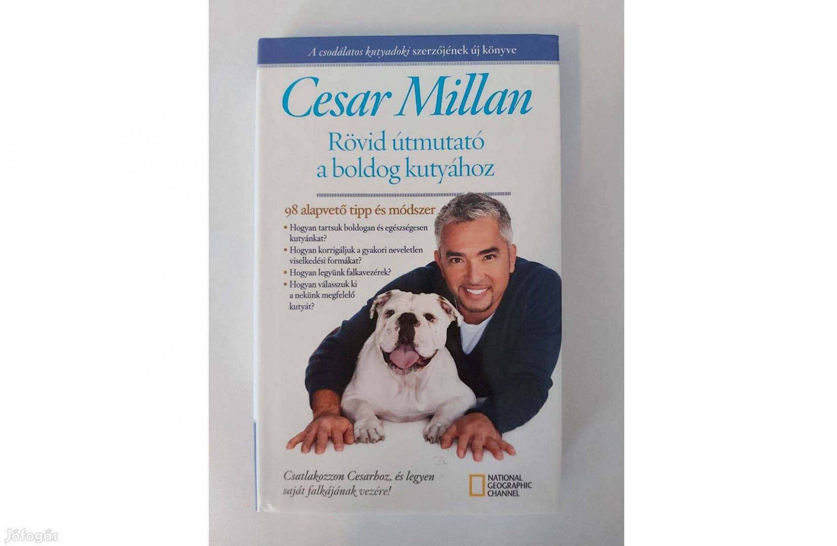 Cesar Millan: Rövid útmutató a boldog kutyához (új pld.)