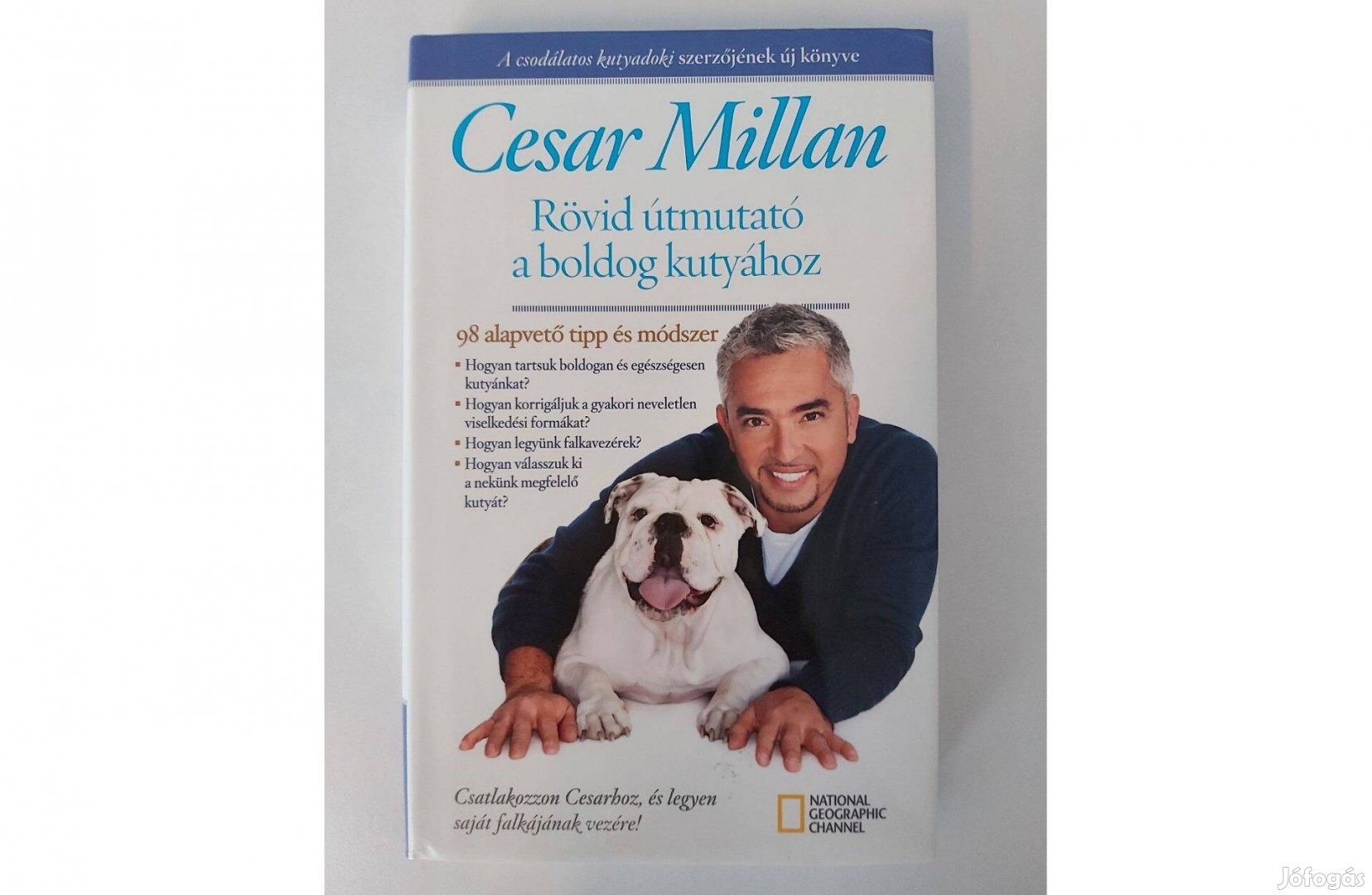 Cesar Millan: Rövid útmutató a boldog kutyához (új pld.)