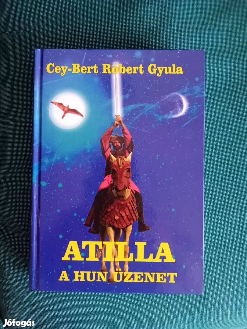 Cey-Bert Róbert Gyula, Attila c könyv , kiváló állapotban!