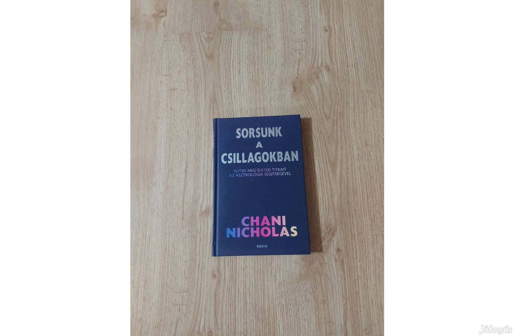 Chani Nicholas: Sorsunk a csillagokban