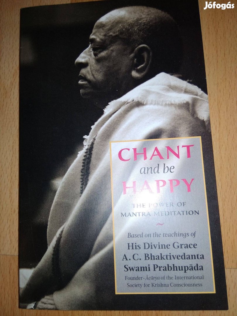 Chant and Be Happy, Kántálj és légy boldog angol meditáció könyv