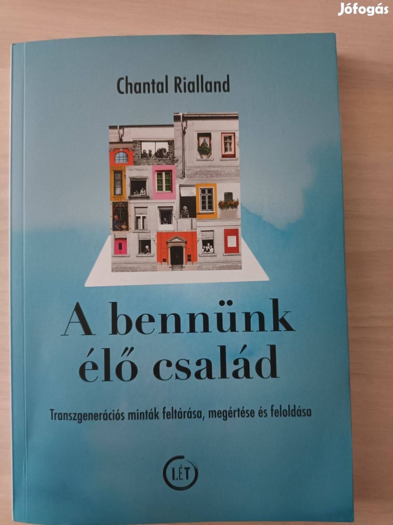 Chantal Rialland: A bennünk élő család