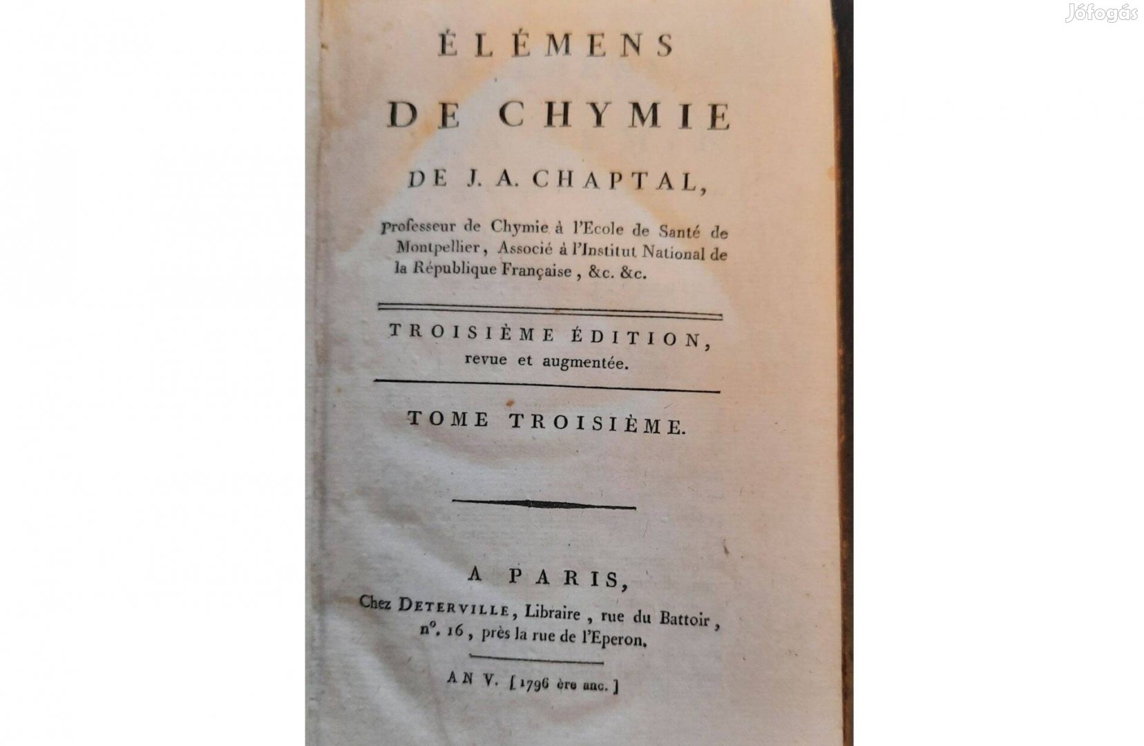 Chaptal: Éléments de la Chymie. 1796 - kémiai szakkönyv