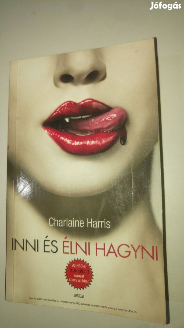 Charlaine Harris Inni és élni hagyni