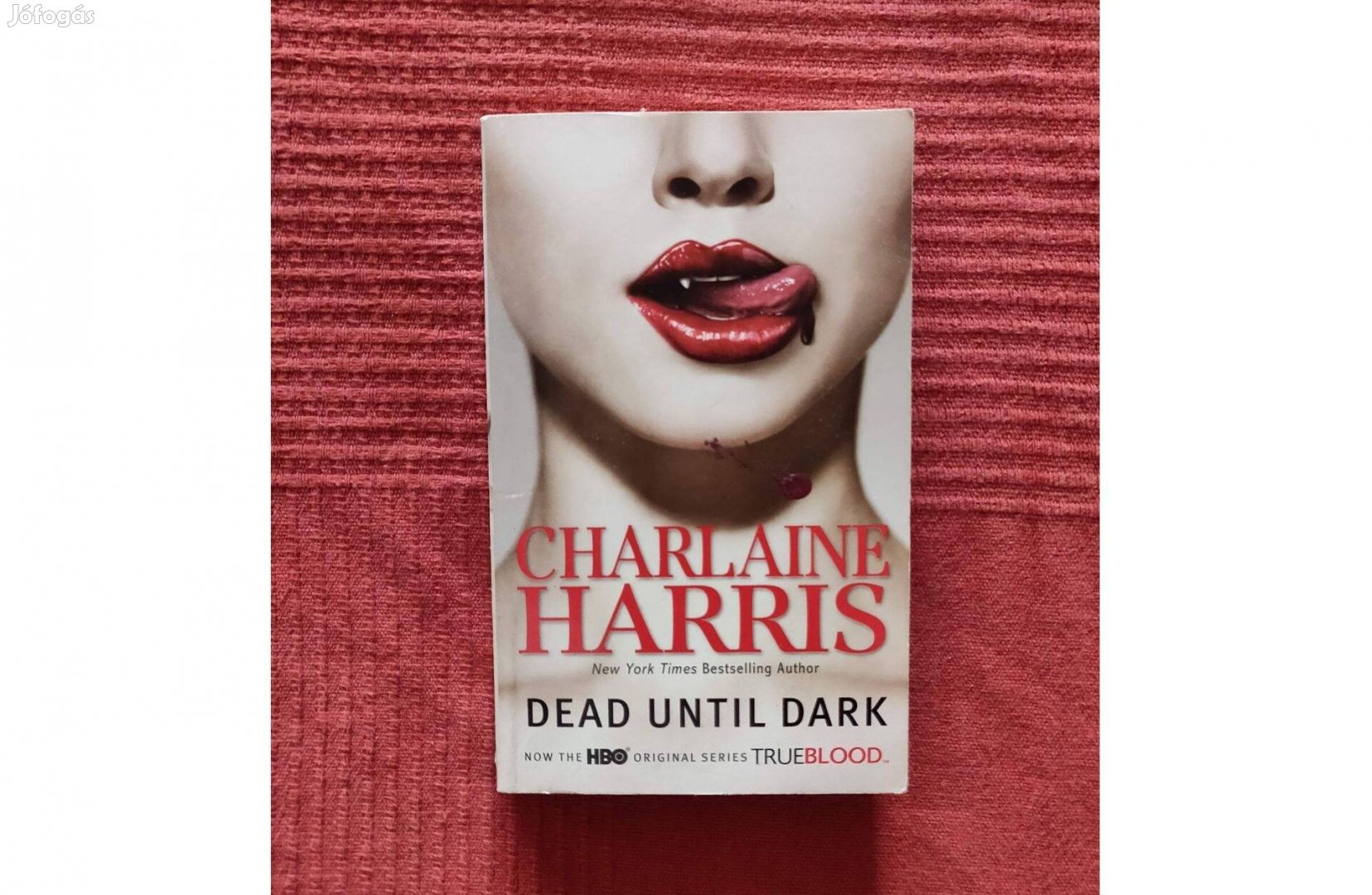 Charlaine Harris - Dead Until Dark (Sookie Stackhouse 1.)angol nyelvű