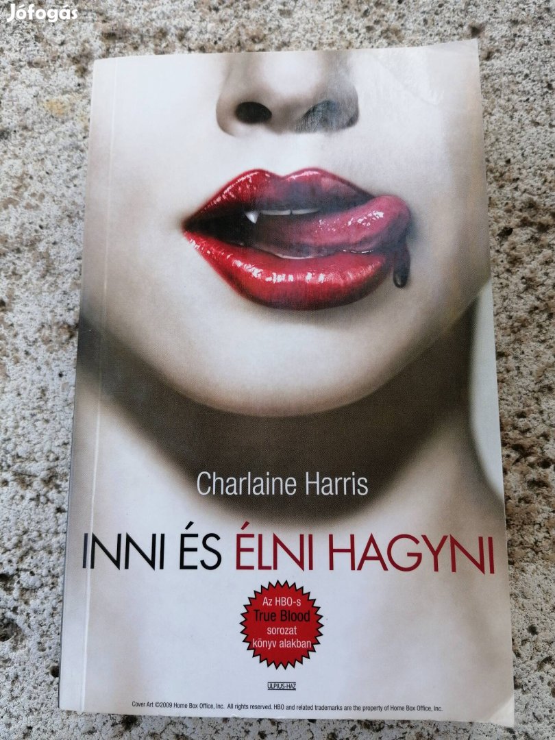 Charlaine Harris - Inni és élni hagyni 