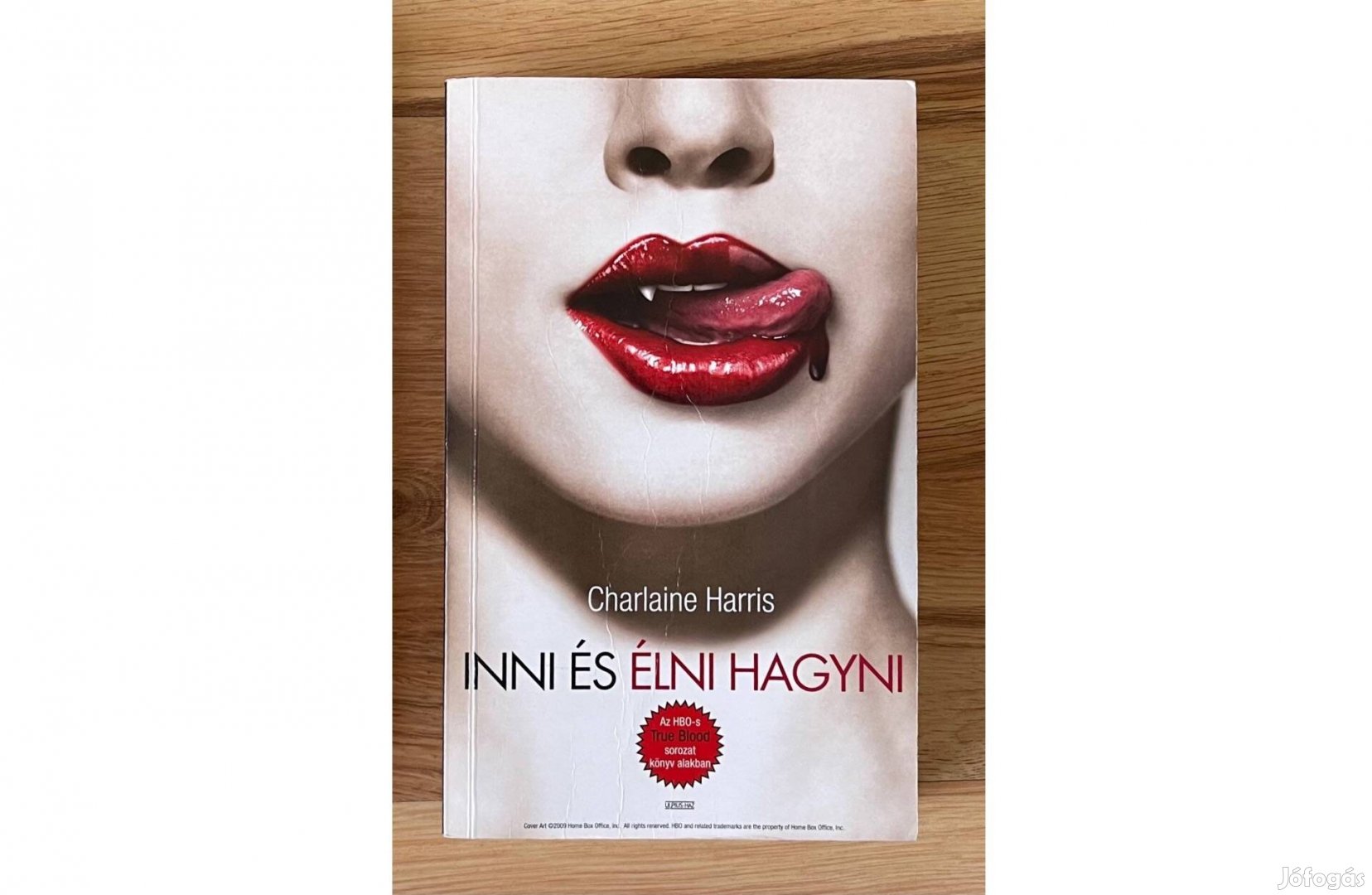 Charlaine Harris - Inni és élni hagyni (True Blood)