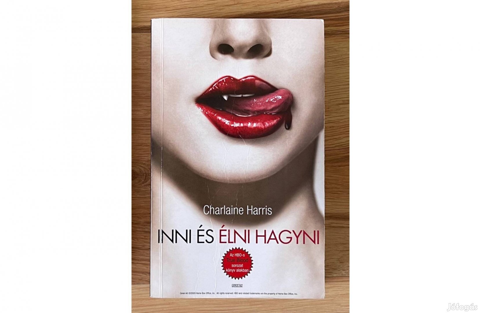 Charlaine Harris - Inni és élni hagyni (True Blood)