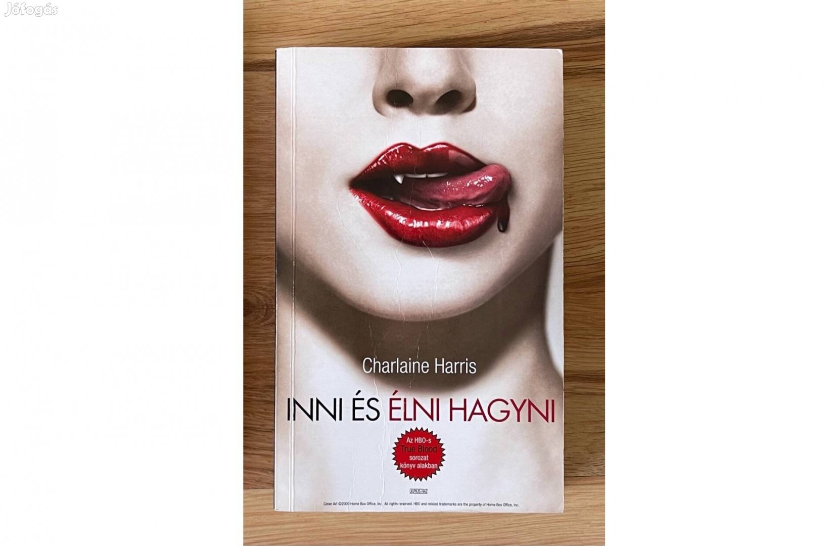 Charlaine Harris - Inni és élni hagyni (True Blood)