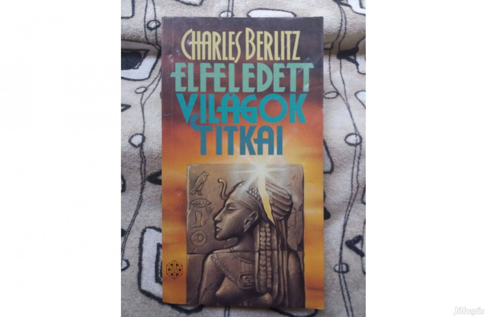 Charles Berlitz: Elfeledett világok titkai