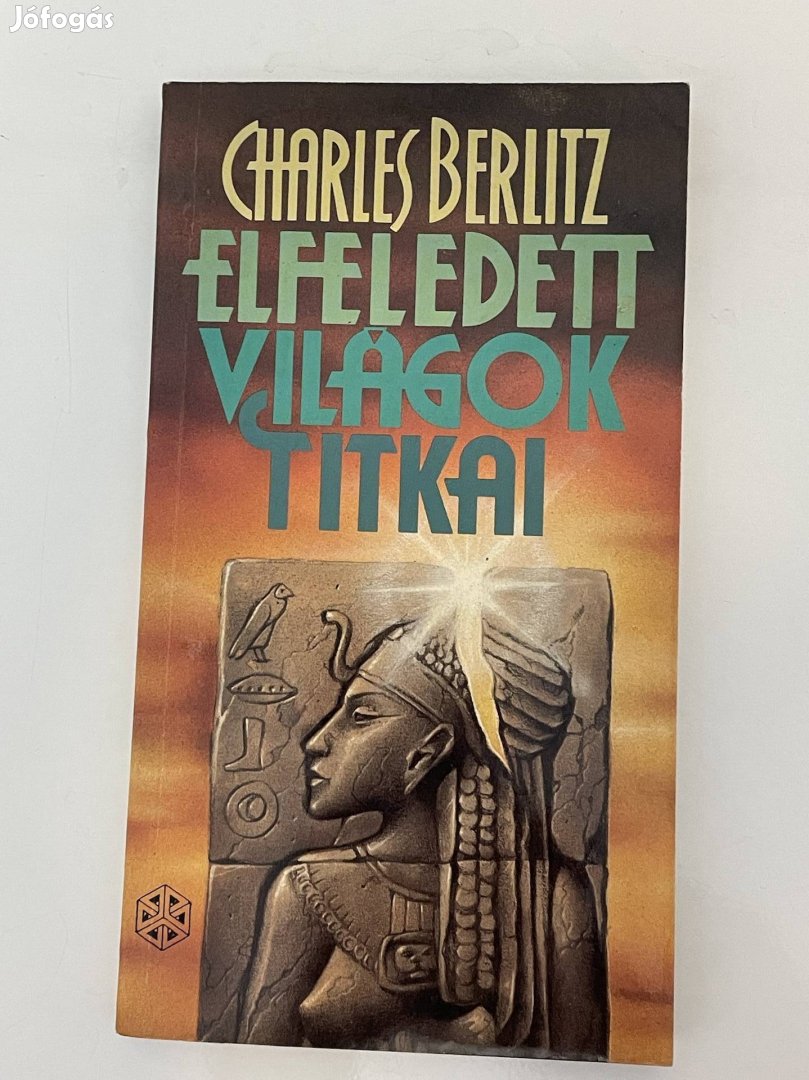 Charles Berlitz: Elfeledett világok titkai