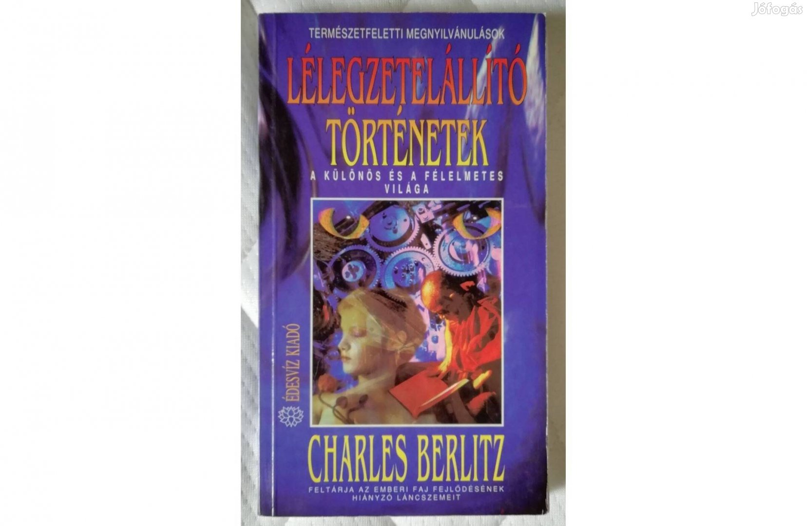 Charles Berlitz: Lélegzetelállító történetek