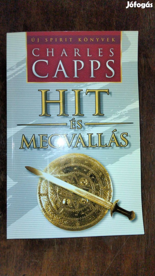 Charles Capps Hit és megvallás