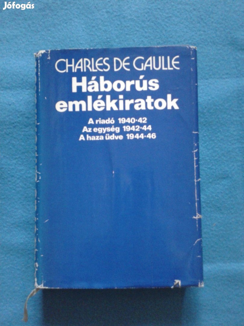 Charles De Gaulle: Háborús emlékiratok