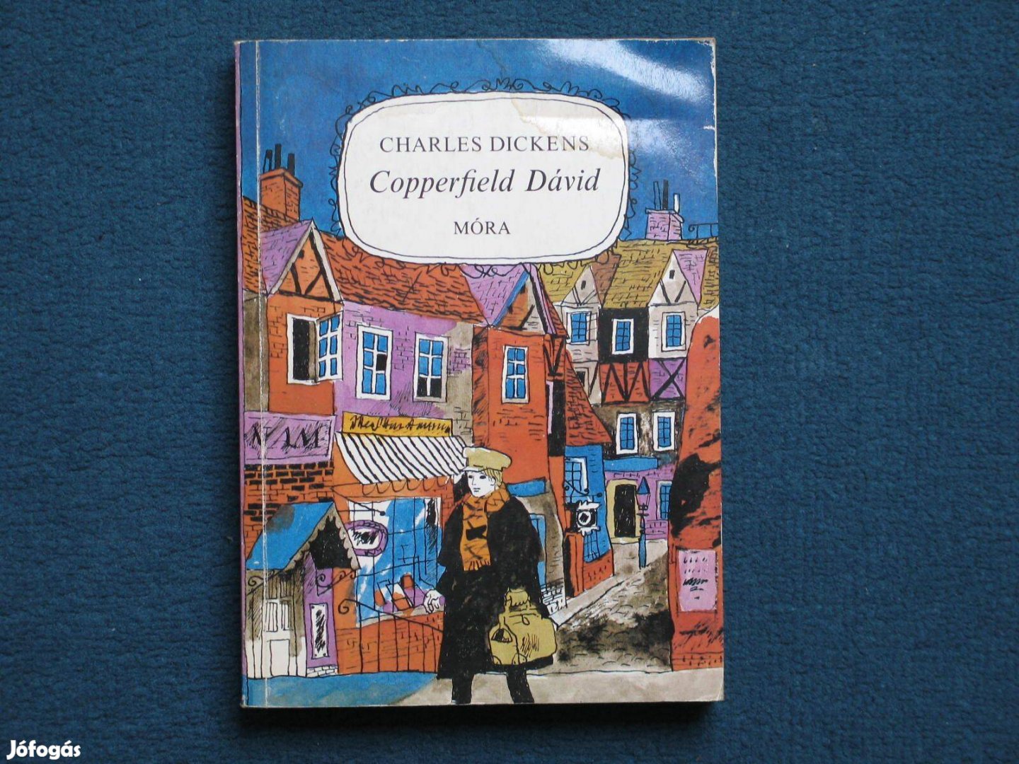 Charles Dickens Copperfield Dávid