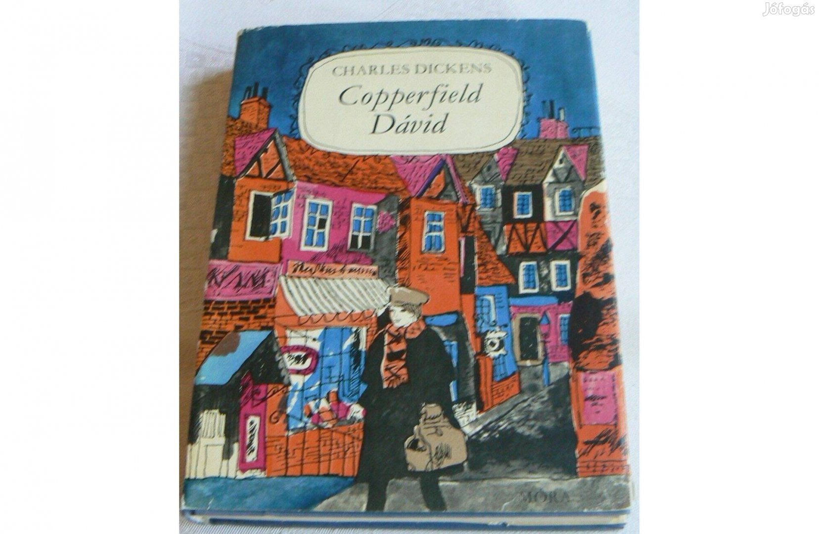 Charles Dickens-Copperfield Dávid