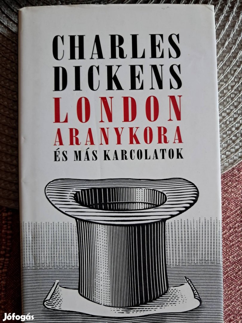 Charles Dickens London Aranykora 