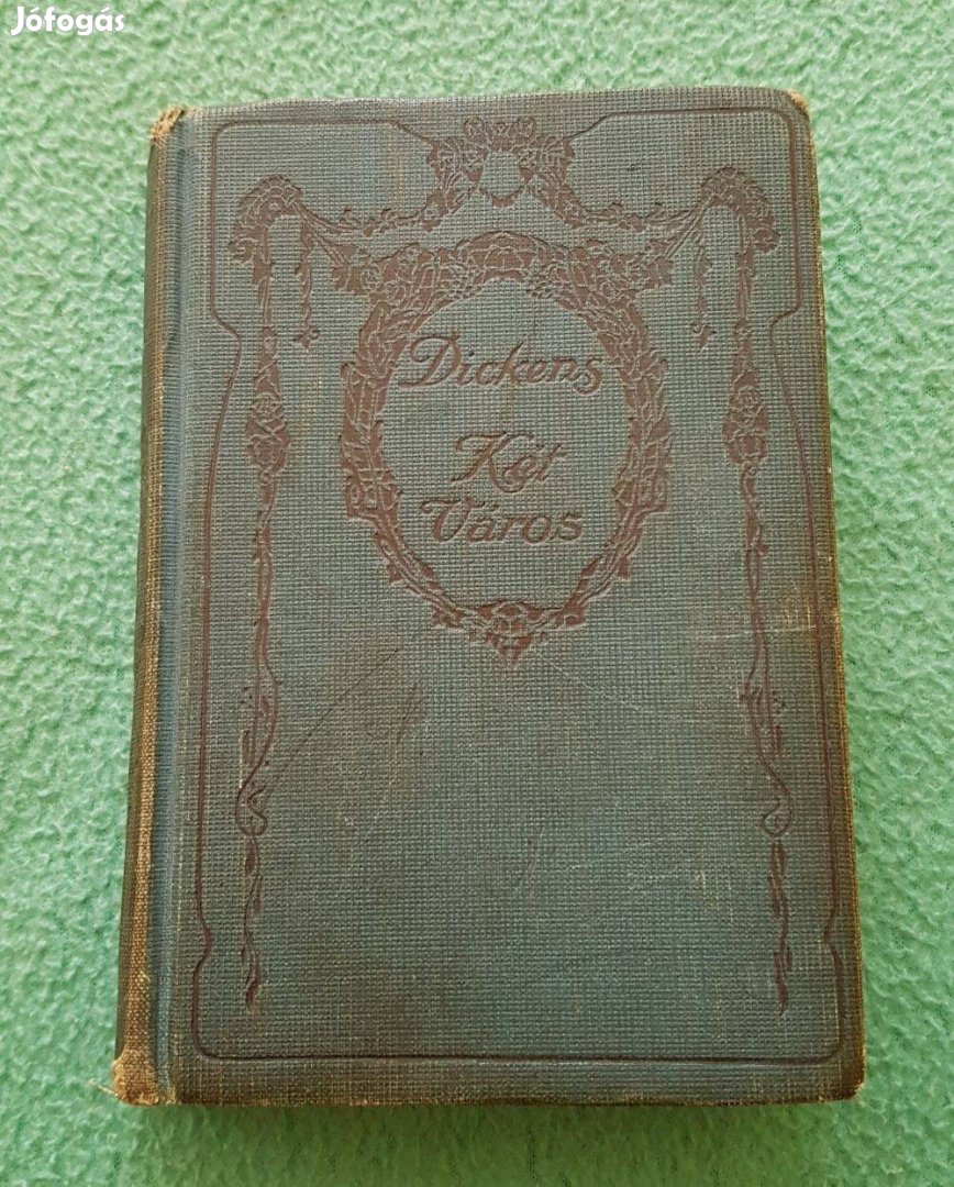 Charles Dickens: Két város könyv (1912)