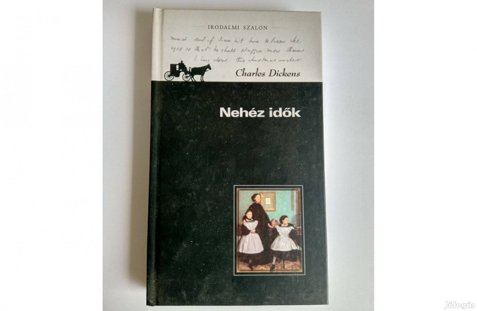 Charles Dickens: Nehéz idők című könyve (Új)