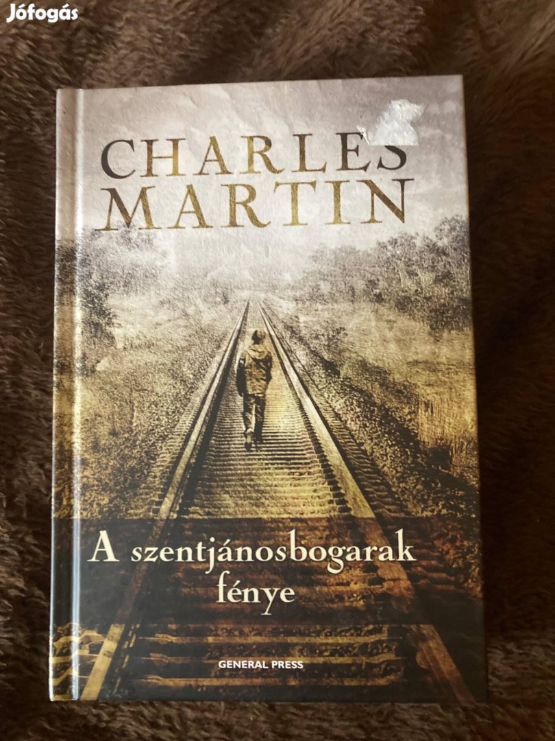 Charles Martin A szentjánosbogarak fénye