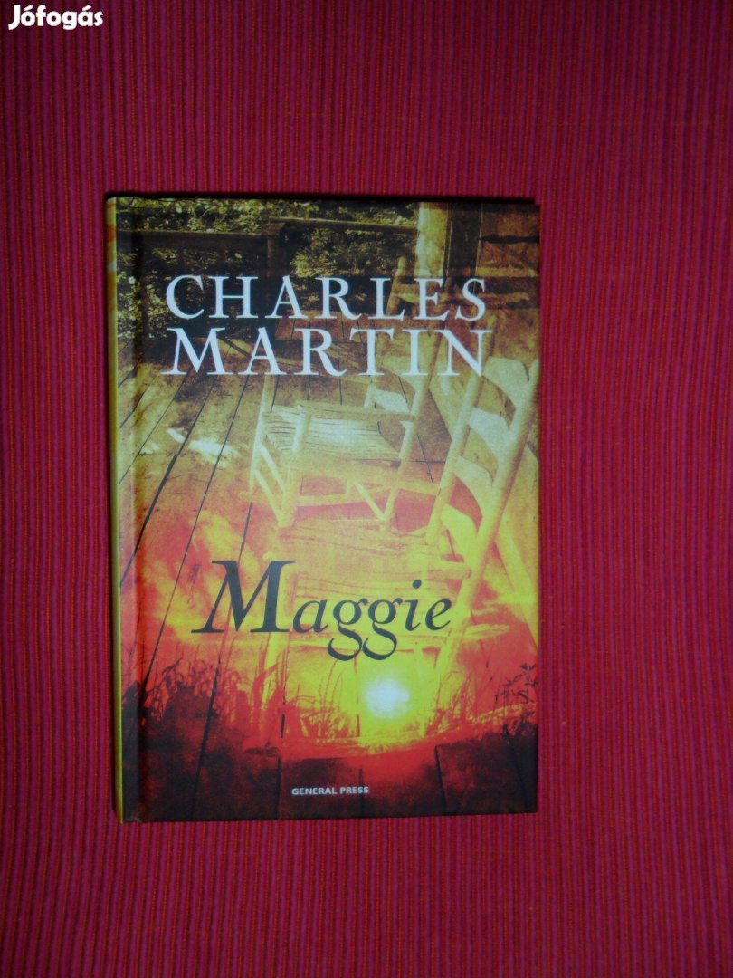 Charles Martin: Maggie