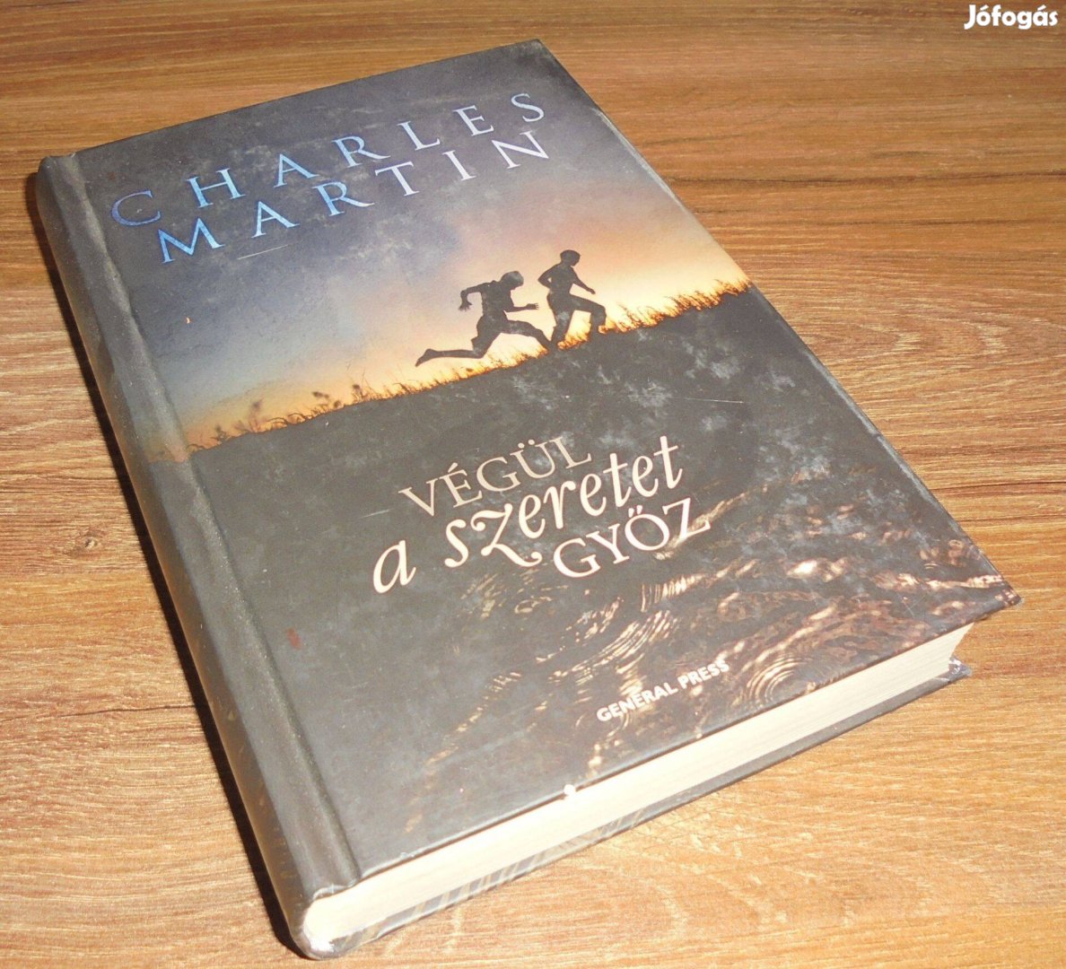 Charles Martin: Végül a szeretet győz