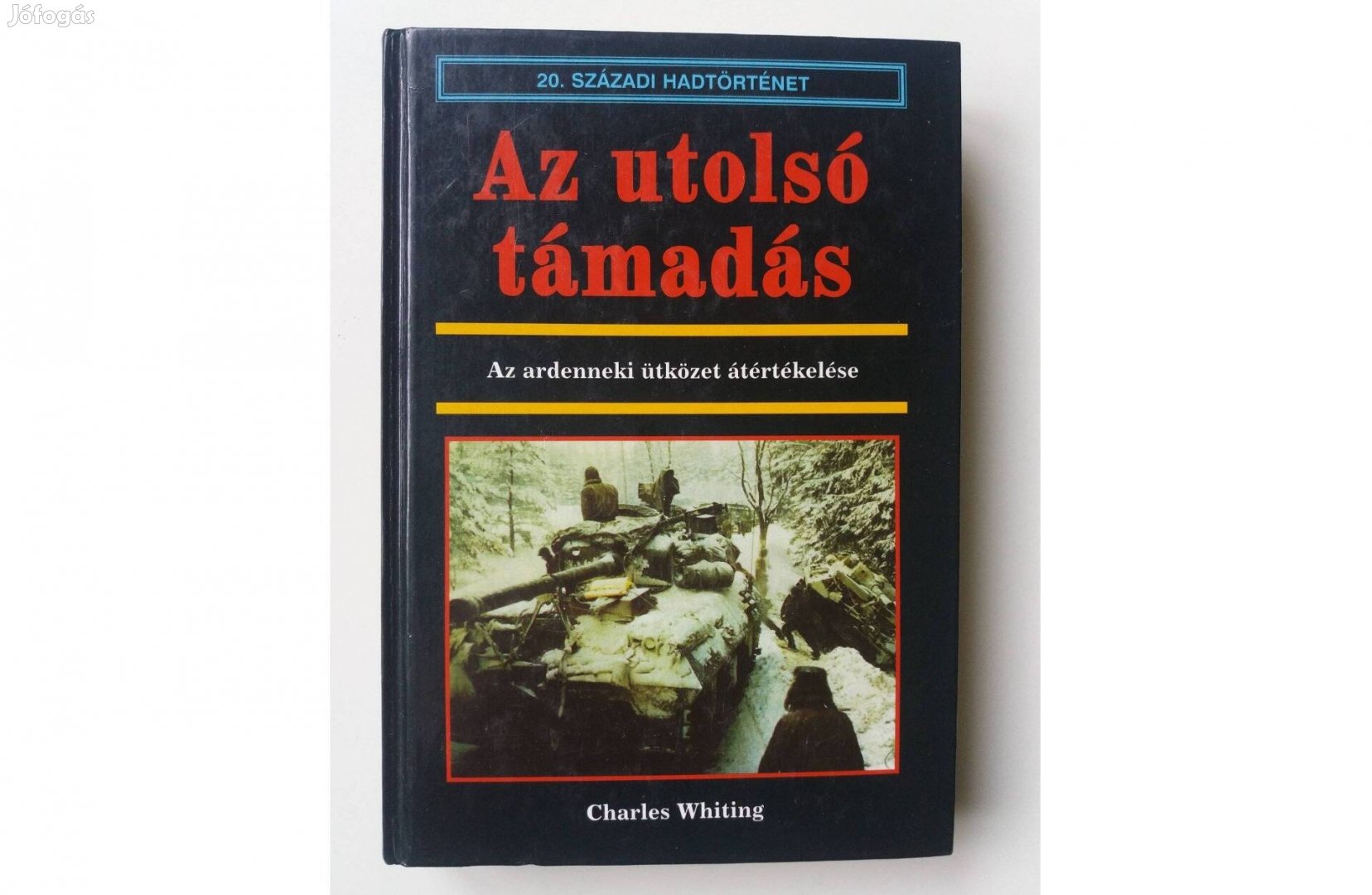 Charles Whiting: Az utolsó támadás