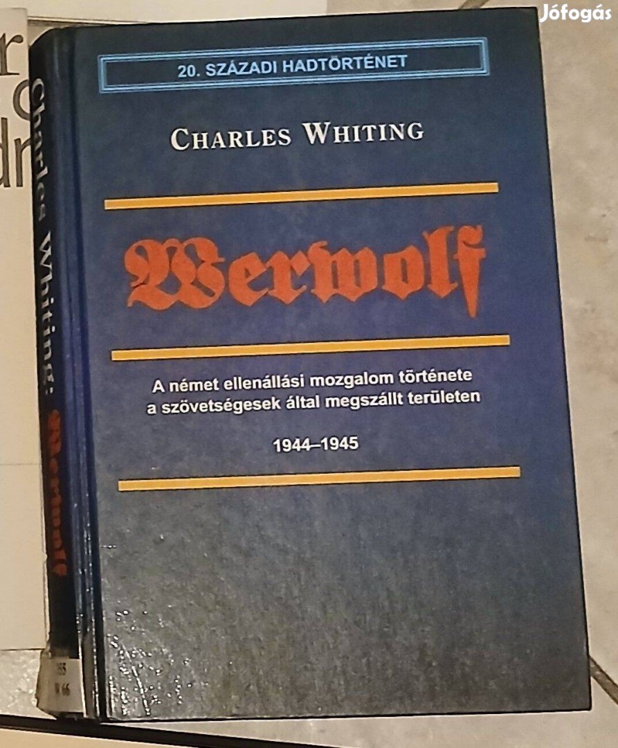 Charles Whiting: Werwolf - 2. világháború